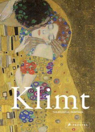 Klimt: The Essential Paintings by VALERIE METTAIS