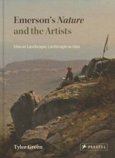 Emersons Nature And The Artists Idea As Landscape Landscape As Idea