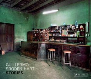 Guillermo Srodek-Hart: Stories by SRODEK-HART GUILLERMO