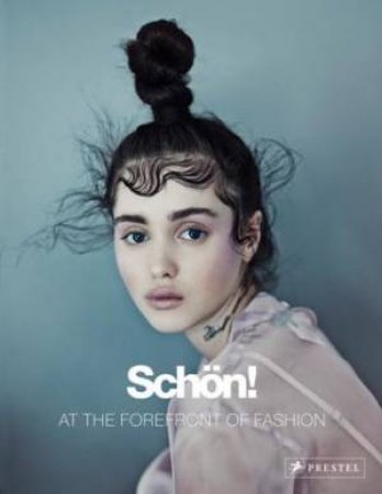 Schon: At the Forefront of Fashion by RAOUL KEIL