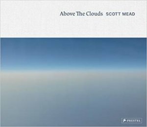 Above The Clouds by Scott Mead