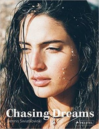 Chasing Dreams by Dennis Swiatkowski