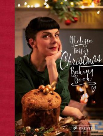 Melissa Forti's Christmas Baking Book by Melissa Forti