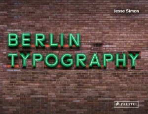 Berlin Typography by Jesse Simon