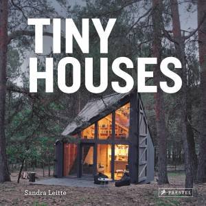 Tiny Houses by Sandra Leitte