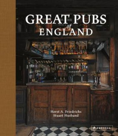 Great Pubs Of England by Stuart Husband 