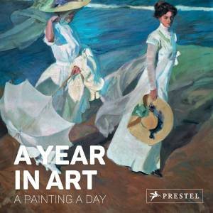 Year In Art: A Painting A Day by Prestel Publishing