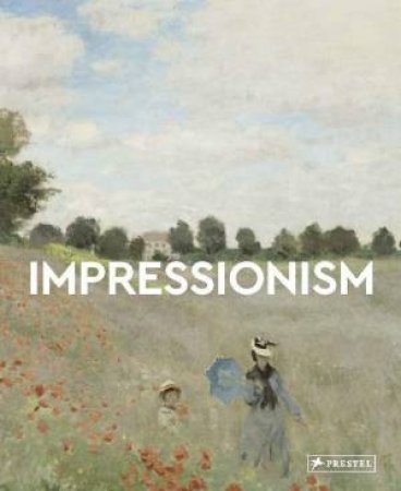 Impressionism: Masters of Art by FLORIAN HEINE