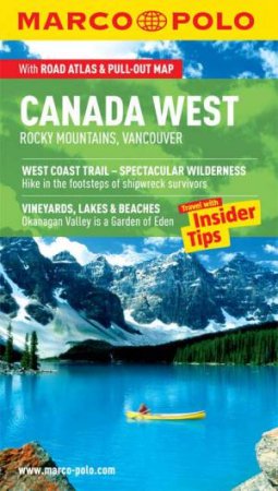 Marco Polo Guide Canada West and Rockies by Polo Marco