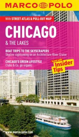 Marco Polo Guide: Chicago and The Lakes by Polo Marco