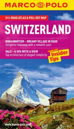 Marco Polo Guide Switzerland by Polo Marco