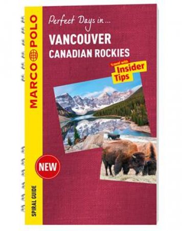 Vancouver & The Canadian Rockies Spiral Guide by Marco Polo