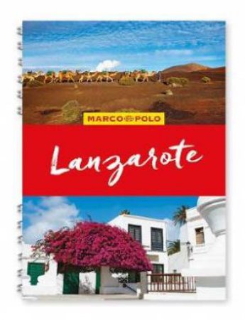 Marco Polo Spiral Travel Guide: Lanzarote by Various