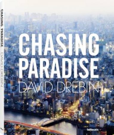 Chasing Paradise by DAVID DREBIN