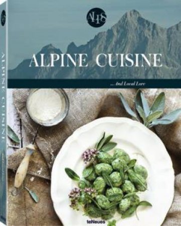 Alpine Cuisine by ALPS MAGAZINE