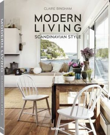 Modern Living: Scandinavian Style by BINGHAM CLAIRE