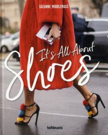 It's All About Shoes by Suzanne Middlemass