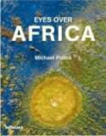 Eyes Over Africa by POLIZA MICHAEL