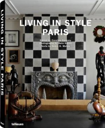 Living in Style Paris by GUNTLI RETO