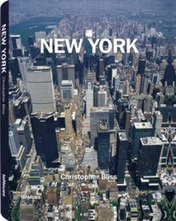 New York: 50th Anniversary Edition by BLISS CHRISTOPHER