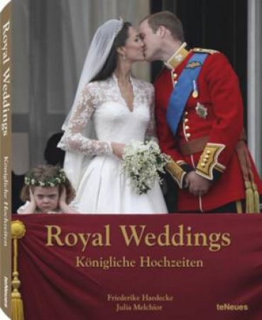 Royal Weddings 2nd Edition by MELCHIOR & HAEDECKE