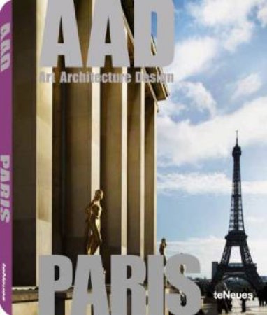 AAD Paris: Art Architecture Design by TENEUES