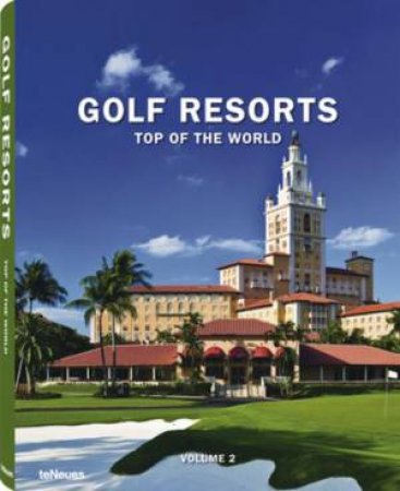 Golf Resorts Top of the World Vol 2 by STEFAN MAIWALD