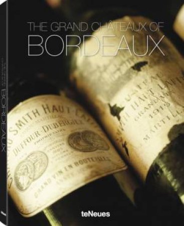 Grand Chateaux of Bordeaux by FRENZEL RALF