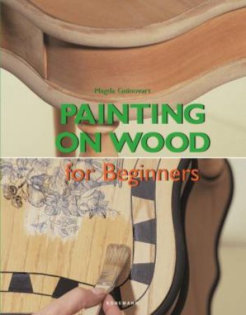 Painting on Wood for Beginners by GUINOVART MAGDA