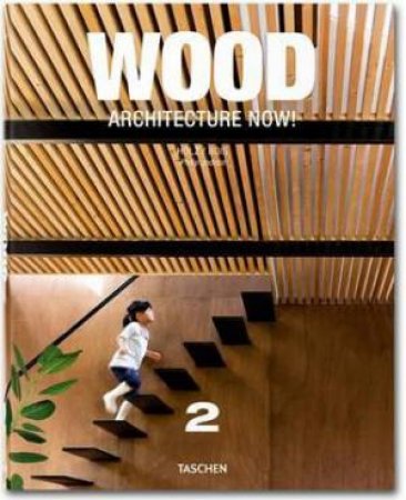 Architecture Now! Wood Vol. 2 by Various