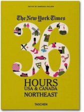 NY Times 36 Hours USA  Canada Northeast