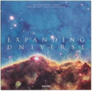 Expanding Universe: Photographs from the Hubble Space Telescope by Various