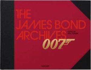 The James Bond Archives by Paul Duncan