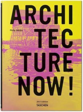 Architecture Now! Vol 10 by Philip Jodidio