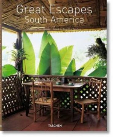 Great Escapes: South America by Various