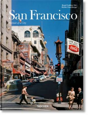 San Francisco. Portrait Of A City by Richie Unterberger