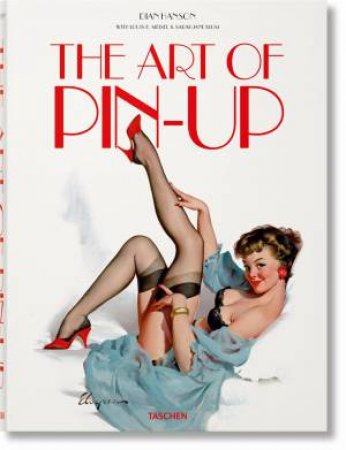 The Art Of Pin-up by Sarahjane Blum & Louis Meisel