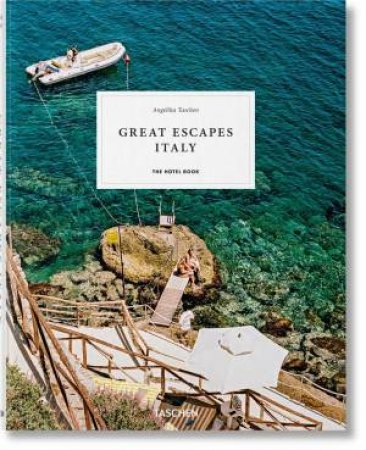 Great Escapes Italy. The Hotel Book by Various