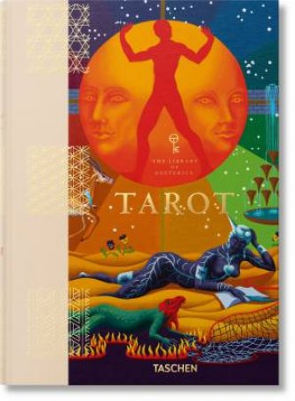 Tarot. The Library of Esoterica by Jessica Hundley & Johannes Fiebig & Marcella Kroll & Thunderwing