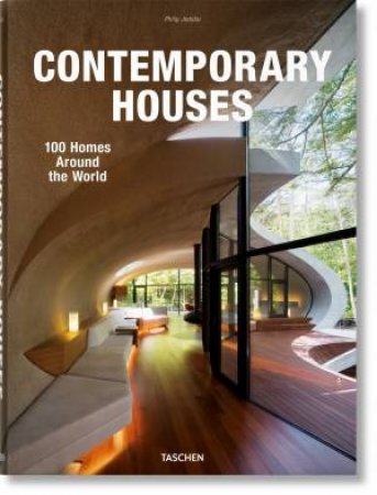 Contemporary Houses. 100 Homes Around The World by Philip Jodidio