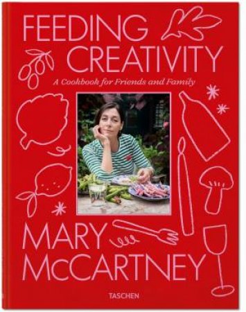 Mary McCartney. Feeding Creativity by Mary McCartney