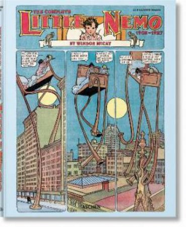 Winsor McCay. The Complete Little Nemo by Alexander Braun