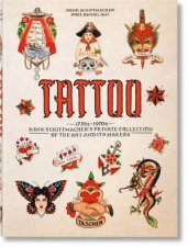 TATTOO 1730s1970s Henk Schiffmachers Private Collection 40th Ed