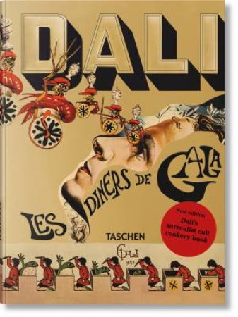 Dalí. Les dîners de Gala by TASCHEN