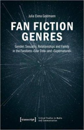 Fan Fiction Genres by Julia Elena Goldmann