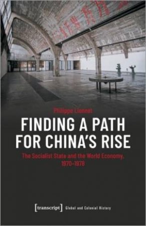 Finding a Path for China's Rise by Philippe Lionnet