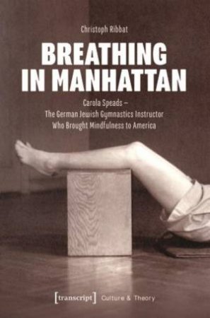 Breathing in Manhattan by Christoph Ribbat