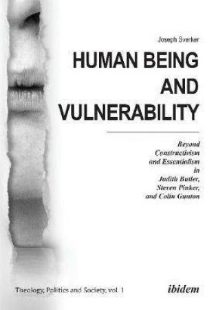 Human Being And Vulnerability by Joseph Sverker