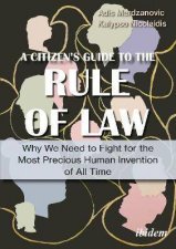 A Citizens Guide To The Rule Of Law