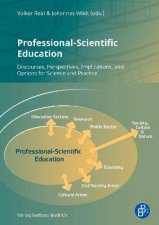 Professionalscientific Education Discourses Perspectives Implications And Options For Science And Practice